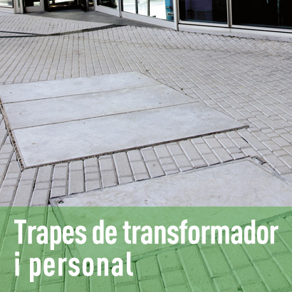 Trapas de transformador y personal